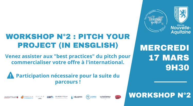 SIRENA START-UP | Workshop N°2 : "Commercialisation de l'offre : Pitch Your Project"